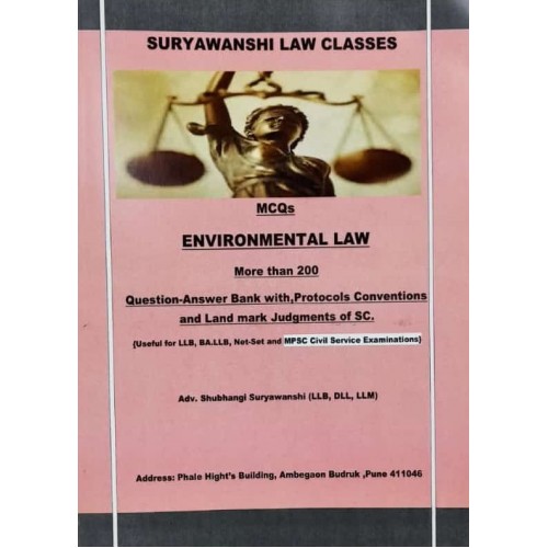Suryawanshi Law Classes MCQs & Question Answer Bank on Environmental Law with Landmark Judgements of Supreme Court for BALLB, LL.B & Net-Set & MPSC Civil Service Examinations by Adv. Shubhangi Suryavanshi